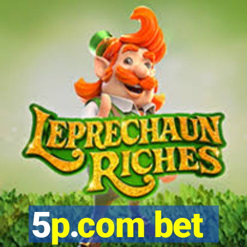 5p.com bet